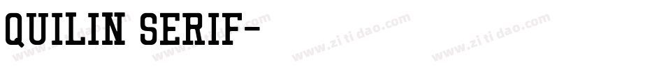 QUILIN SERIF字体转换